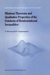 book Minimax Theorems and Qualitative Properties of the Solutions of Hemivariational Inequalities