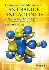 book Computational Methods in Lanthanide and Actinide Chemistry