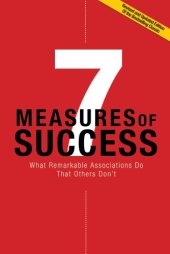 book 7 measures of success : what remarkable associations do that others don't