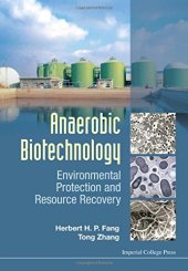 book Anaerobic Biotechnology: Environmental Protection and Resource Recovery