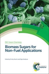 book Biomass Sugars for Non-Fuel Applications