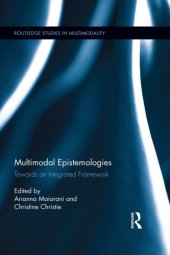 book Multimodal Epistemologies: Towards an Integrated Framework