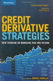 book Credit derivative strategies : new thinking on managing risk and return