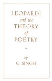 book Leopardi and the theory of poetry