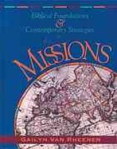 book Missions : biblical foundations & contemporary strategies