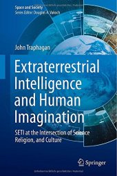 book Extraterrestrial intelligence and human imagination : SETI at the intersection of science, religion, and culture