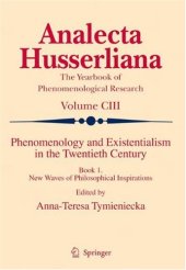 book Phenomenology and existentialism in the twentieth century. / Book 1, New waves of philosophical inspirations