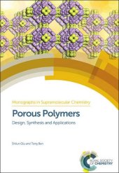 book Porous polymers : design, synthesis and applications