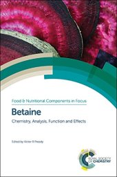 book Betaine: Chemistry, Analysis, Function and Effects