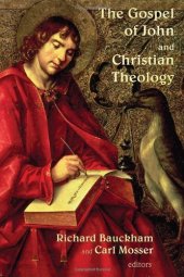 book The Gospel of John and Christian Theology