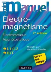 book Mini Manuel d'Electromagnétisme : Electrostatique, Magnétostatique