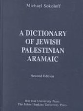 book A dictionary of Jewish Palestinian Aramaic of the Byzantine period