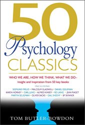 book 50 psychology classics : who we are, how we think, what we do : insight and inspiration from 50 key books