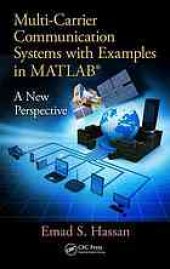 book Multi-carrier communication systems with examples in MATLAB : a new perspective