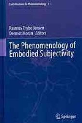 book The phenomenology of embodied subjectivity