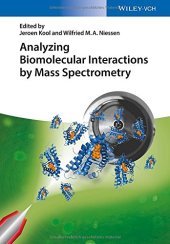 book Analyzing Biomolecular Interactions by Mass Spectrometry