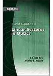 book Field guide to linear systems in optics