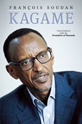 book Kagame : conversations with the president of Rwanda