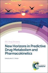 book New Horizons in Predictive Drug Metabolism and Pharmacokinetics