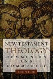 book New Testament theology : communion and community