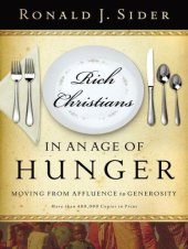 book Rich Christians in an age of hunger : a Biblical study