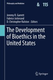 book The development of bioethics in the United States