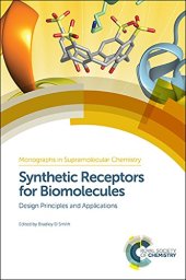 book Synthetic receptors for biomolecules : design principles and applications