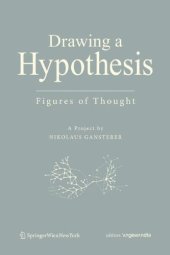 book Drawing a hypothesis : figures of thought : a project