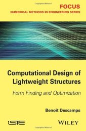 book Computational Design of Lightweight Structures: Form Finding and Optimization