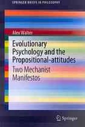 book Evolutionary psychology and the propositional-attitudes : two mechanist manifestos