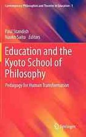 book Education and the Kyoto School of Philosophy : pedagogy for human transformation