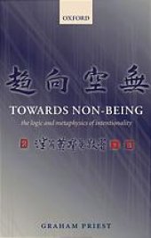 book Towards non-being : the logic and metaphysics of intentionality