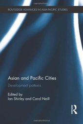 book Asian and Pacific Cities: Development Patterns