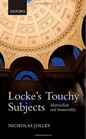 book Locke's Touchy Subjects: Materialism and Immortality