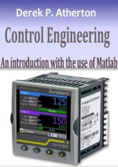 book Control Engineering: An introduction with the use of MATLAB