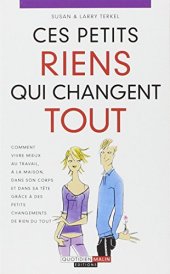 book Ces petits riens qui changent tout