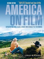 book America on Film: Representing Race, Class, Gender, and Sexuality at the Movies, Second Edition