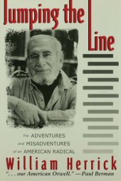 book Jumping the Line: The Adventures and Misadventures of an American Radical