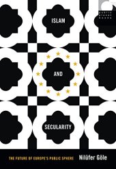 book Islam and Secularity: The Future of Europe's Public Sphere