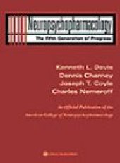 book Neuropsychopharmacology : the fifth generation of progress : an official publication of the American College of Neuropsychopharmacology