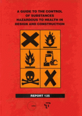 book A Guide to the Control of Substances Hazardous to Health in Design and Construction