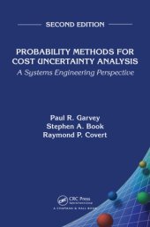 book Probability methods for cost uncertainty analysis : a systems engineering perspective