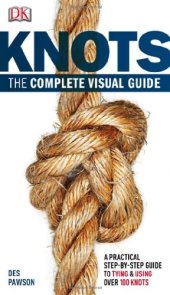 book Knots : the complete visual guide