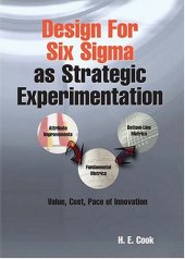 book Design for six sigma as strategic experimentation : planning, designing, and building world-class products and services