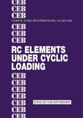 book Rc Elements Under Cyclic Loading: State of the Art Report