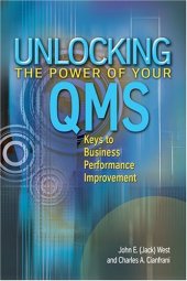 book Unlocking the Power of Your Quality Management System : Keys to Performance Improvement