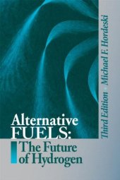 book Alternative Fuels: The Future of Hydrogen