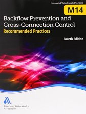 book Backflow Prevention and Cross-Connection Control: Recommended Practices