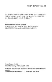 book Nuclear medicine--factors influencing the choice and use of radionuclides in diagnosis and therapy : recommendations of the National Council on Radiation Protection and Measurements