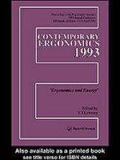 book Contemporary Ergonomics 1993 : proceedings of the Ergonomics Society's 1993 Annual Conference Edinburgh, Scotland, 13-16 April 1993 : ergonomics and energy